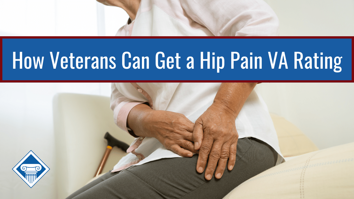 How veterans can get a hip pain VA rating