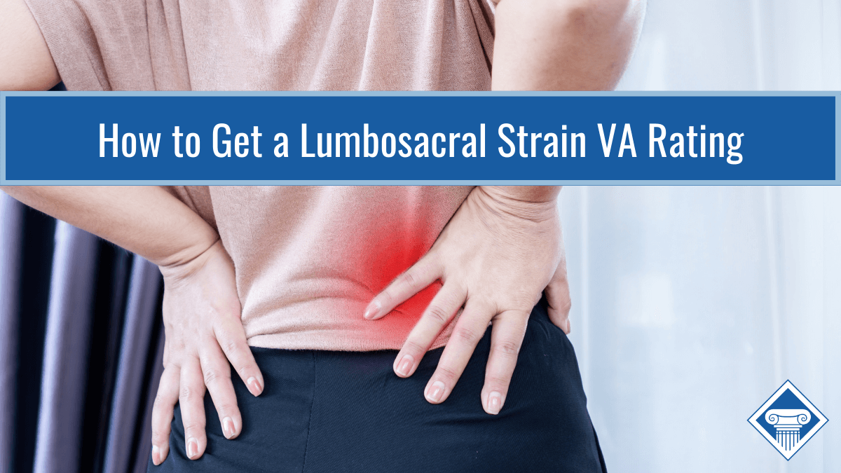 how-to-get-a-lumbosacral-strain-va-rating
