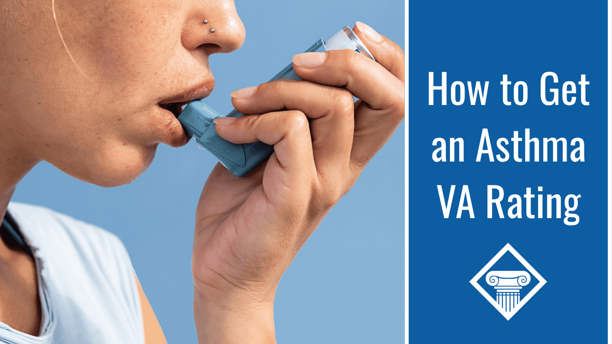 How to get an asthma VA rating