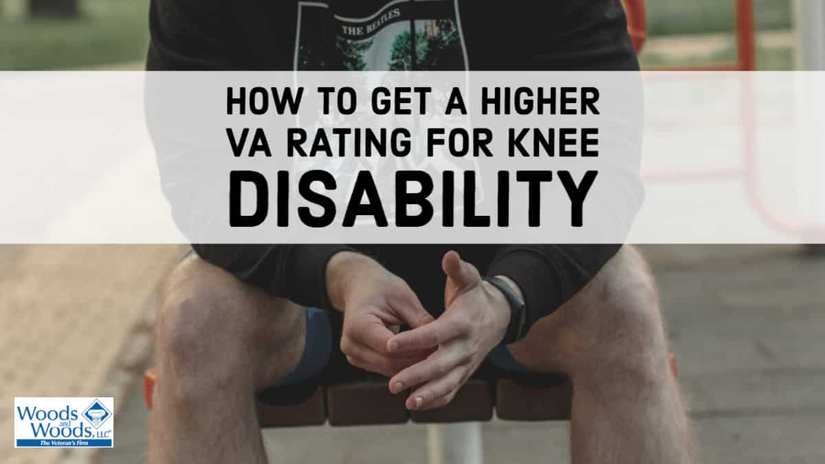How To Get A Higher Rating For Knee Disability From The Va How To Get A Higher Rating For Knee Disability From The Va